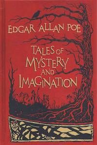 Tales of Mystery and Imagination by Edgar Allan Poe