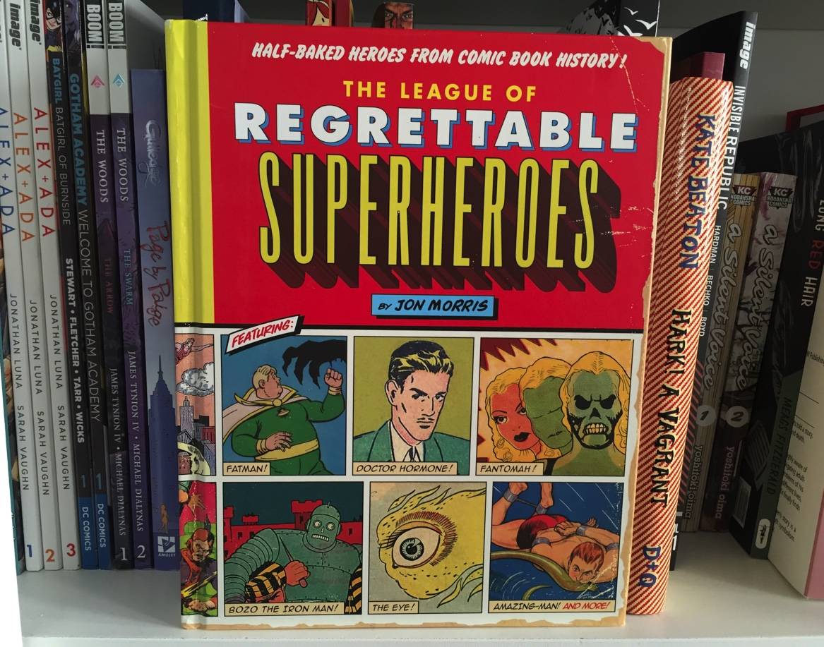 the league of regrettable superheroes