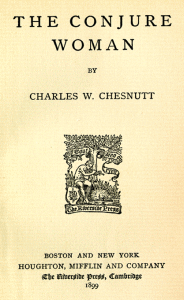 cover of The Conjure Woman by Charles Waddell Chesnutt