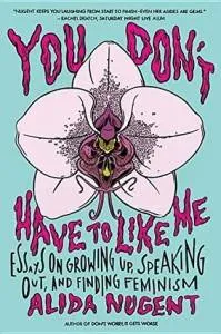 You don't have to like me by alida nugent cover cover