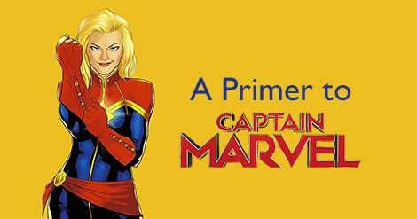 A primer to Captain Marvel