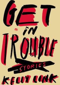 cover of Get in Trouble