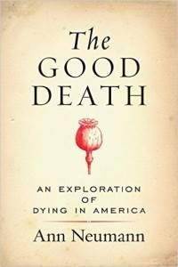 cover of the good death by ann neumann