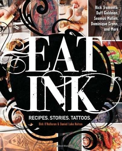 Eat Ink: Recipies, Stories, Tattoos a cookbook