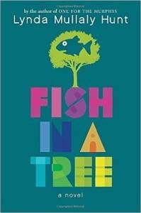 Fish in a Tree by Lynda Hullaly Hunt