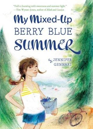 My Mixed-Up Berry Blue Summer by Jennifer Gennari