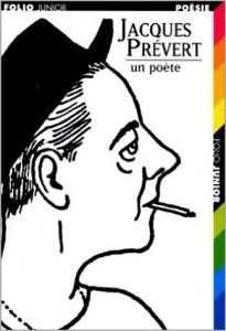Jacques Prévert Un Poete