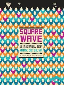 Square Wave by Mark de Silva