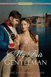 My Fair Gentleman by Nancy Campbell Allen