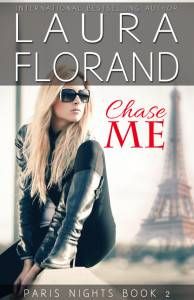 Chase Me by Laura Florand