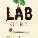 Lab Girl by Hope Jahren