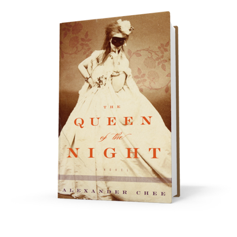 Queen of the Night by Alexander Chee