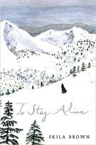 To Stay Alive book by Skila Brown