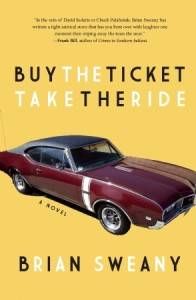 Buy the Ticket, Take the Ride by Brian Sweany