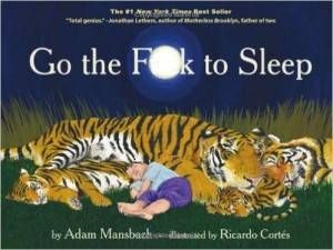 Go the Fck to Sleep Adam Mansbach