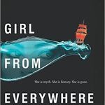 The Girl From Everywhere Heidi Heilig