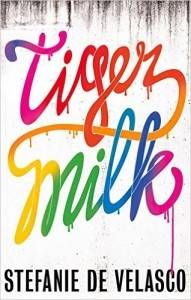 Tiger Milk by Stefanie de Velasco