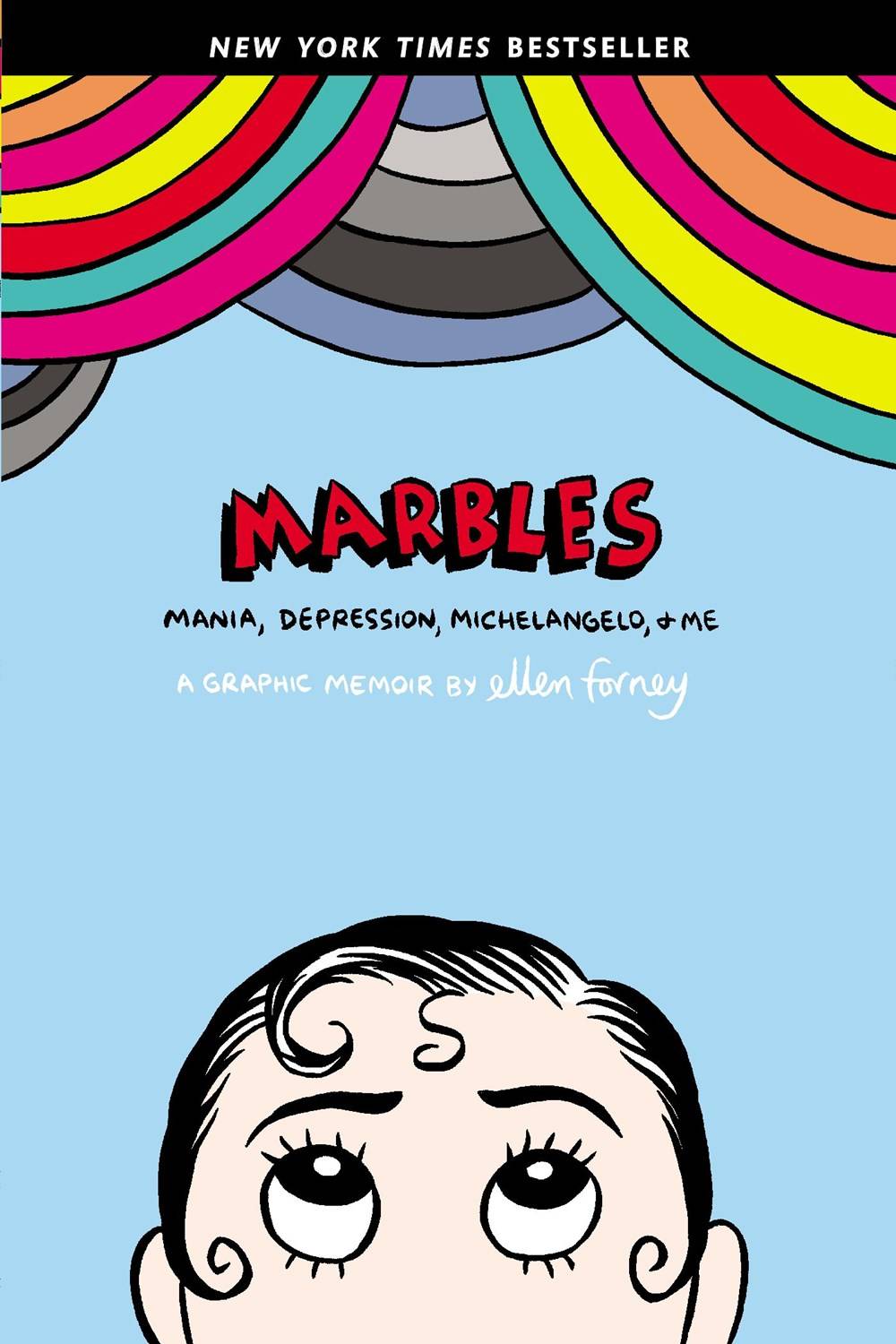 Marbles by Ellen Forney Marbles by Ellen Forney