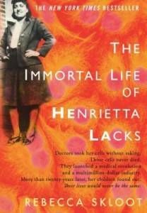 Immortal Life of Henrietta Lacks