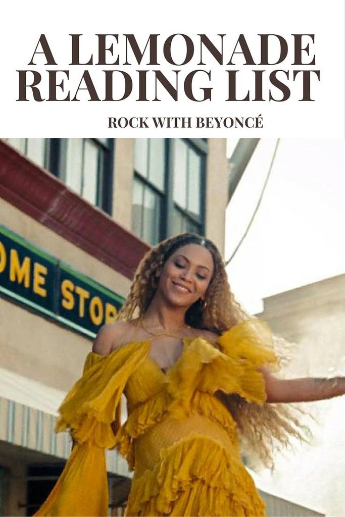 A Reading List for Beyoncé’s "Lemonade"