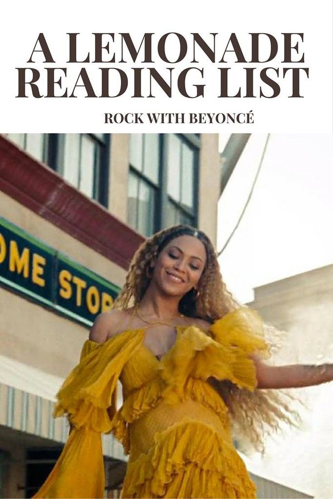 A Reading List for Beyonce's Lemonade