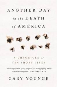 Another Day In the Death of America by Gary Younge