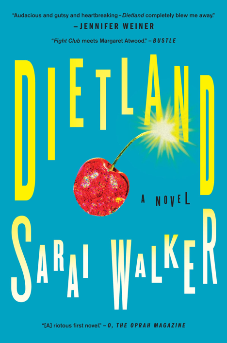 Dietland by Sarai Walker