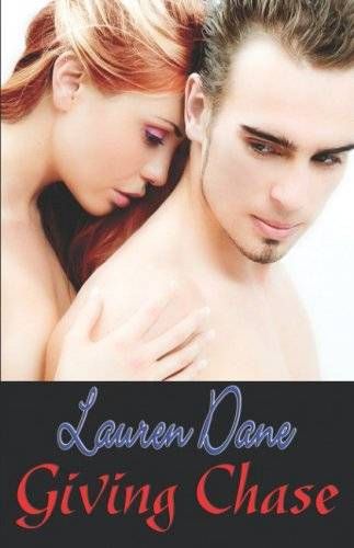 Giving Chase by Lauren Dane