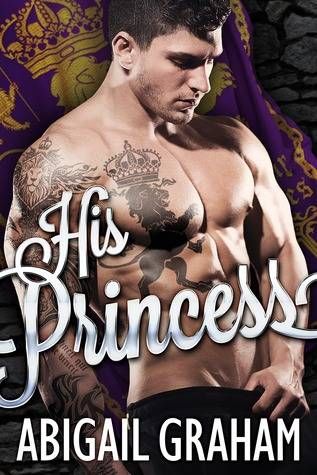 His Princess by Abigail Graham