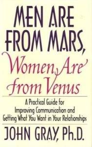 Men Are from Mars, Women Are from Venus by John Gray