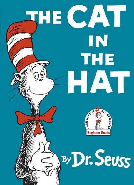 The Cat in the Hat by Dr. Seuss