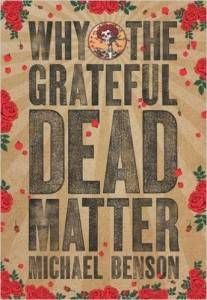 Cover for Why The Grateful Dead Matter