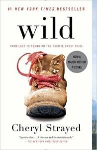 Wild by Cheryl Strayed 