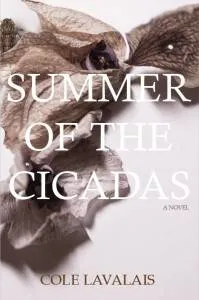 cole lavalais summer of the cicadas
