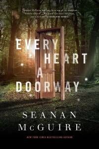 every heart a doorway seanan mcguire