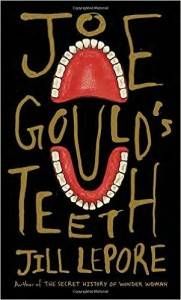 joe gould's teeth by jill lepore