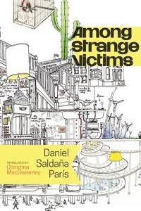 Among Strange Victims by Daniel Saldana Paris