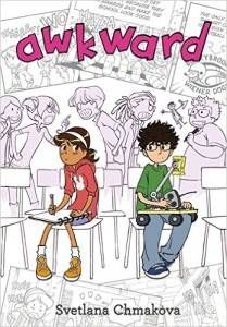 Awkward by Svetlana Chmakova book cover - books for 6th graders 