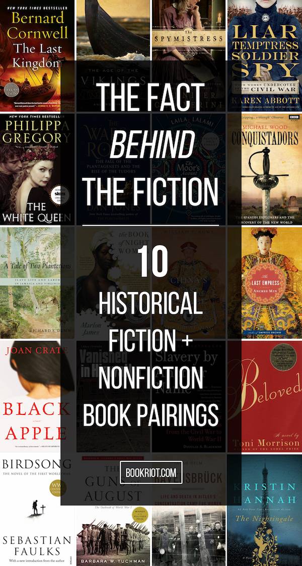 10 Nonfiction/Historical Fiction Book Pairs Book Riot