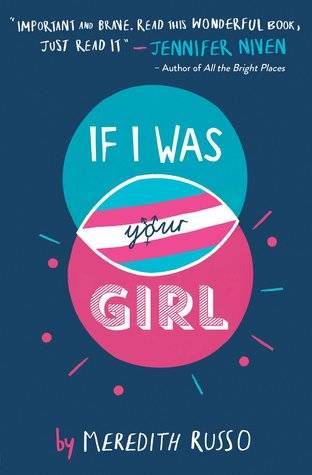 If I Was Your Girl by Meredith Russo paperback cover