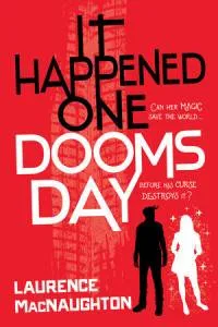 It Happened One Doomsday by Laurence Macnaughton