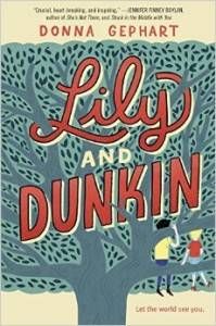 Lily and Dunkin by Donna Gephart