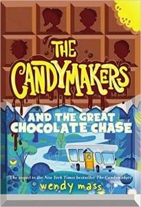 The Candymakers and the Great Chocolate Chase by Wendy Mass