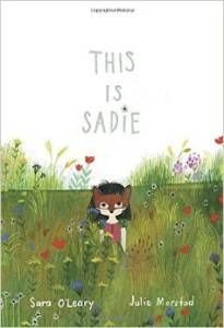 This Is Sadie by Sara O'Leary