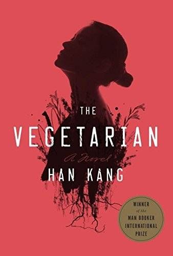 "The Vegetarian" by Han Kang - source: Amazon.com