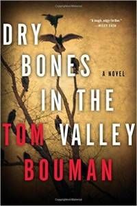 dry bones in the valley by tom bouman