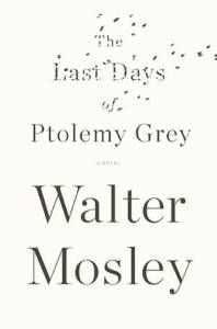 walter mosley the last days of ptolemy grey