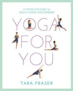 yoga for you tara fraser