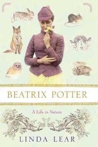 Beatrix Potter: a Life in Nature by Linda Lear