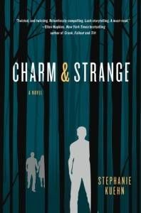 Charm & Strange by Stephanie Kuehn